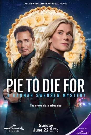 Pie to Die For: A Hannah Swensen Mystery (2025) онлайн бесплатно